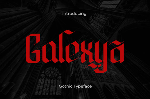 Galexya: The Bold Blackletter Typeface for Modern Branding