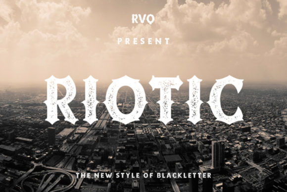 Riotic: The Bold Blackletter Typeface for Standout Branding