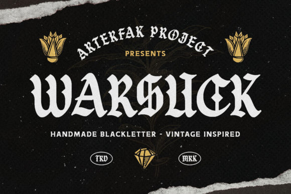 Why Warsuck Is the Bold Blackletter Typeface for High-Impact Campaigns